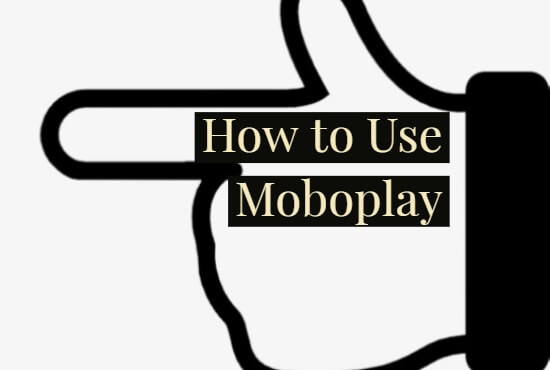 كيفية استخدام Moboplay