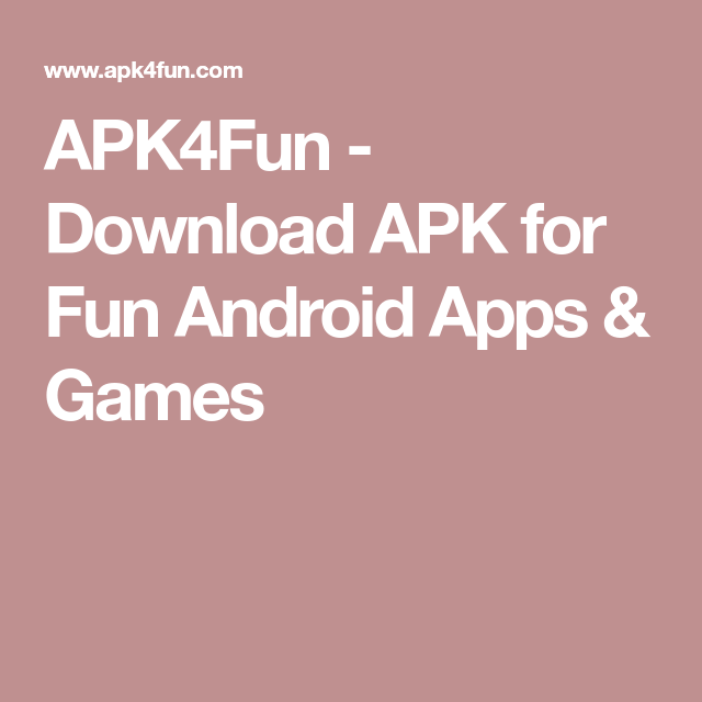 كيفية تنزيل أقدم إصدارات التطبيقات على APK4Fun