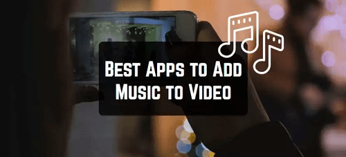 أفضل تطبيق لإضافة الموسيقى إلى الفيديو