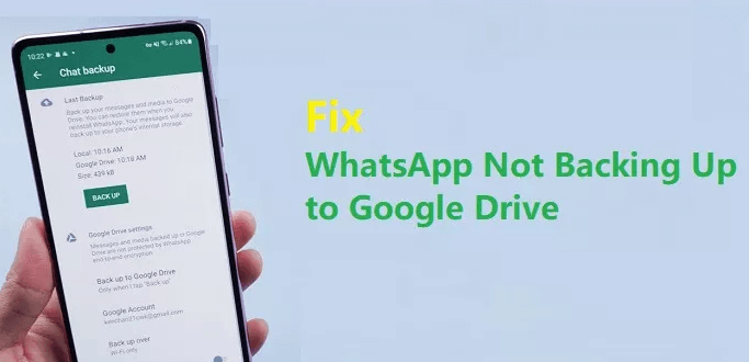 WhatsApp Google Drive Backup لا يعمل